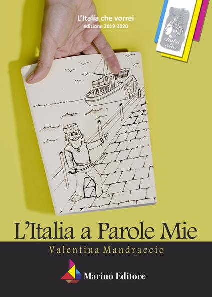 L' Italia a parole mie - Valentina Mandraccio - copertina