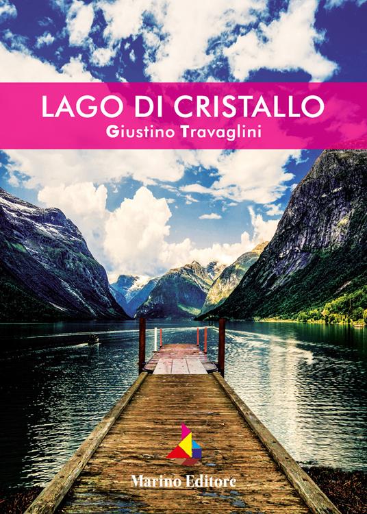 Lago di cristallo - Giustino Travaglini - copertina