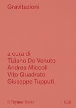 Gravitazioni. Di-stanze di pietra. Ediz. italiana e inglese