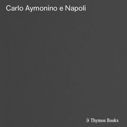 Carlo Aymonino e Napoli. Ediz. illustrata - copertina