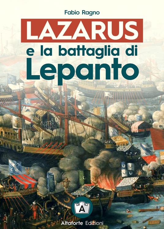 Lazarus e la battaglia di Lepanto - Fabio Ragno - copertina