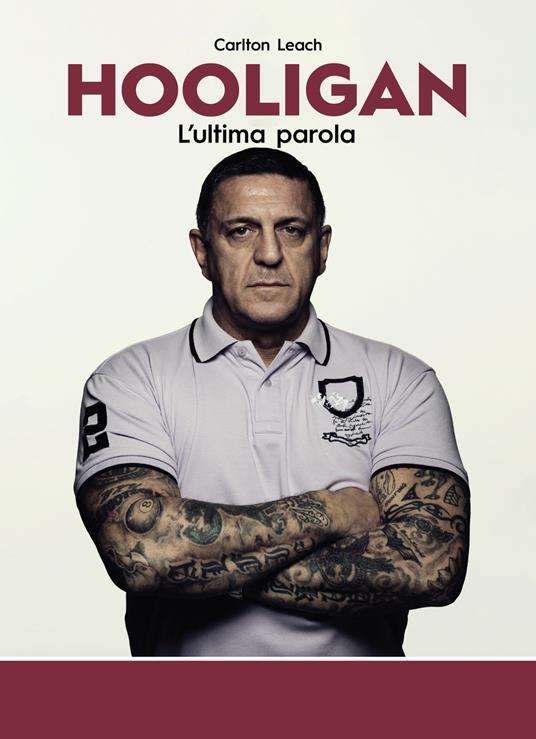 Hooligan. L'ultima parola - Carlton Leach - copertina