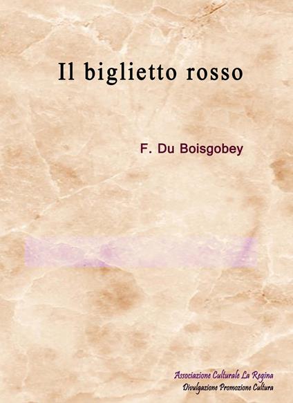 Il biglietto rosso - Fortuné Du Boisgobey - copertina