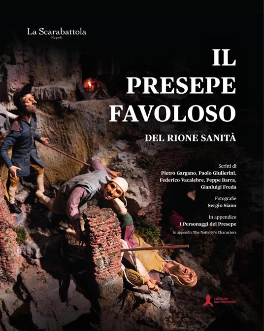 Il presepe favoloso del Rione Sanità. Testo originale a fronte. Ediz. bilingue - Pietro Gargano - copertina