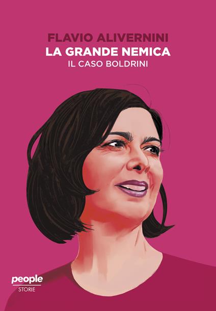 La grande nemica. Il caso Boldrini - Flavio Alivernini - copertina