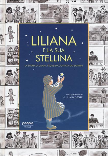 Liliana e la sua stellina. La storia di Liliana Segre raccontata dai bambini - copertina