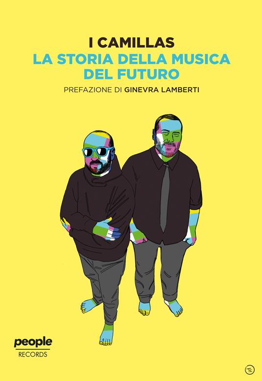 La storia della musica del futuro - I Camillas - copertina