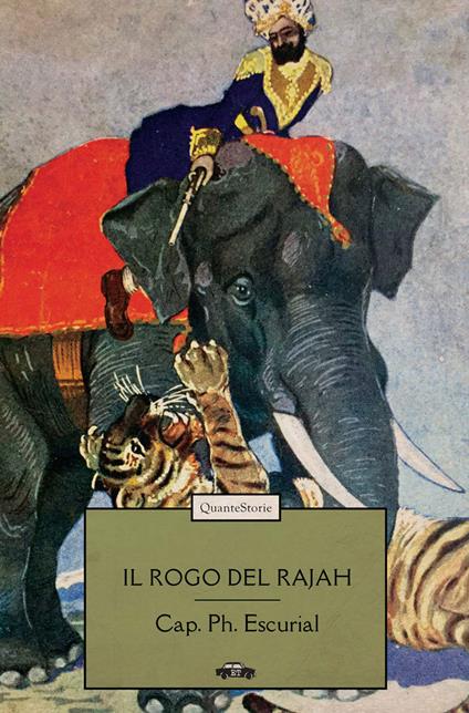 Il rogo del Rajah - Cap. Ph. Escurial - copertina
