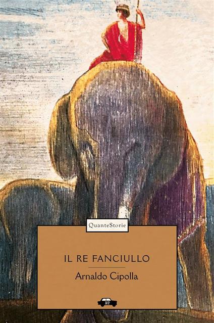 Il re fanciullo - Arnaldo Cipolla - ebook