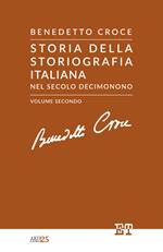 Storia della storiografia italiana nel secolo decimonono. Vol. 2