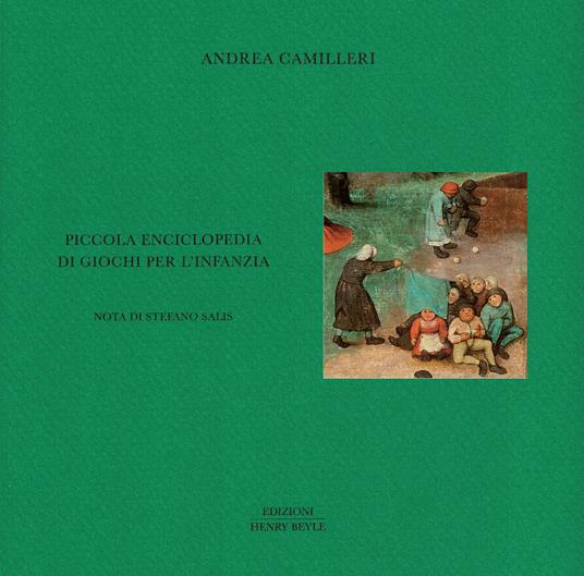 Piccola enciclopedia di giochi per l'infanzia - Andrea Camilleri - copertina