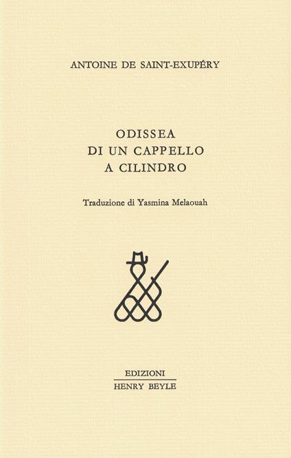 Odissea di un cappello a cilindro - Antoine de Saint-Exupéry - copertina