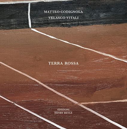 Terra rossa - Matteo Codignola,Velasco Vitali - copertina