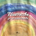 Filastrocche per un nuovo mondo