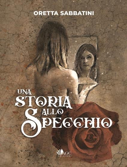 Una storia allo specchio - Oretta Sabbatini - copertina