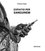 Expiatio per sanguinem. I riti penitenziali di Guardia Sanframondi, Nocera Terinese e Verbicaro