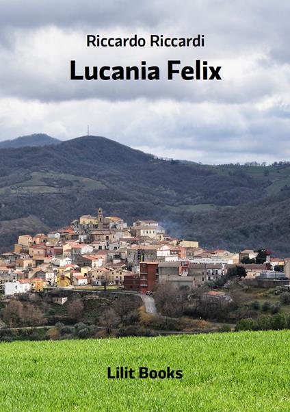 Lucania felix - Riccardo Riccardi - copertina