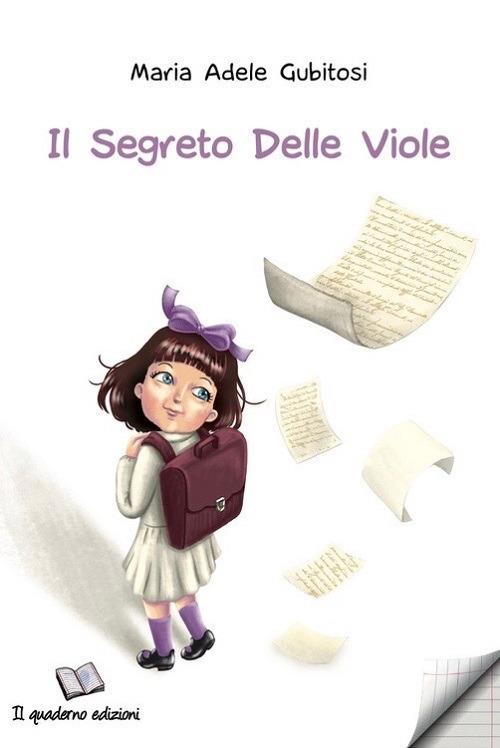 Il segreto delle viole - Maria Adele Gubitosi - copertina