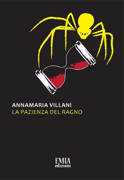 La pazienza del ragno - Annamaria Villani - copertina