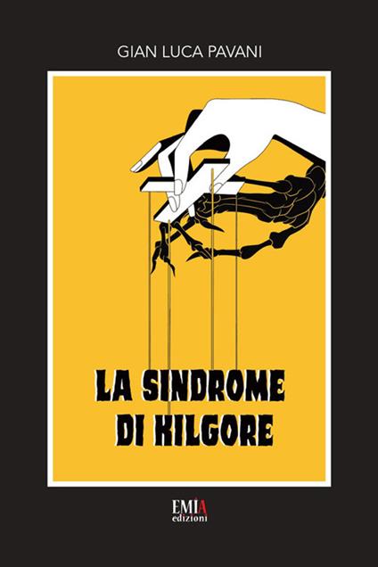 La sindrome di Kilgore - Gian Luca Pavani - copertina