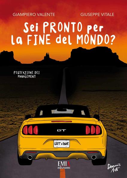 Sei pronto per la fine del mondo? Ediz. integrale - Giampiero Valente,Giuseppe Vitale - copertina