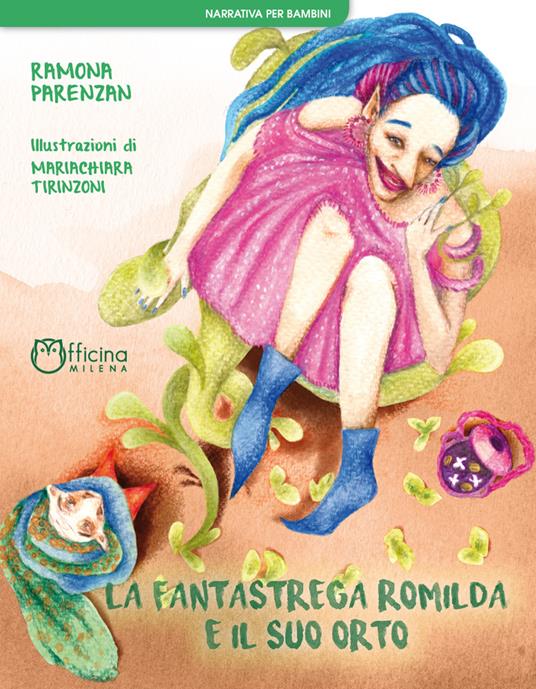 La fantastrega Romilda e il suo orto - Ramona Parenzan - copertina