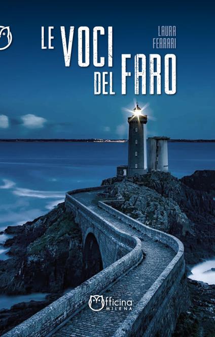 Le voci del faro - Laura Ferrari - ebook