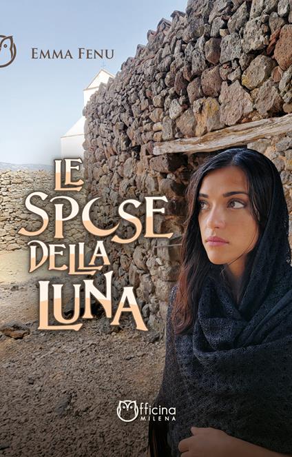 Le spose della Luna. Nuova ediz. - Emma Fenu - copertina