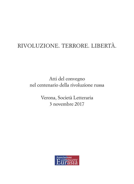 Rivoluzione. Terrore. Libertà. Atti del convegno nel centenario della rivoluzione russa (Verona, 3 novembre 2017) - copertina