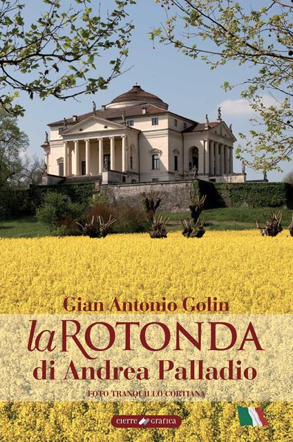 La Rotonda di Andrea Palladio - Gian Antonio Golin - copertina