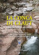 La conca di Claut. Un territorio da riscoprire