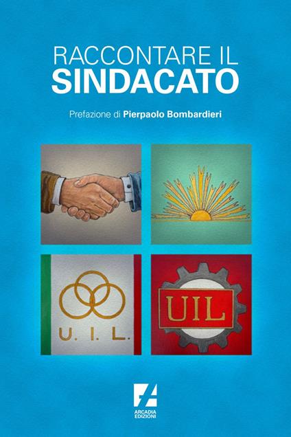 Raccontare il sindacato - V.V.A.A. - ebook