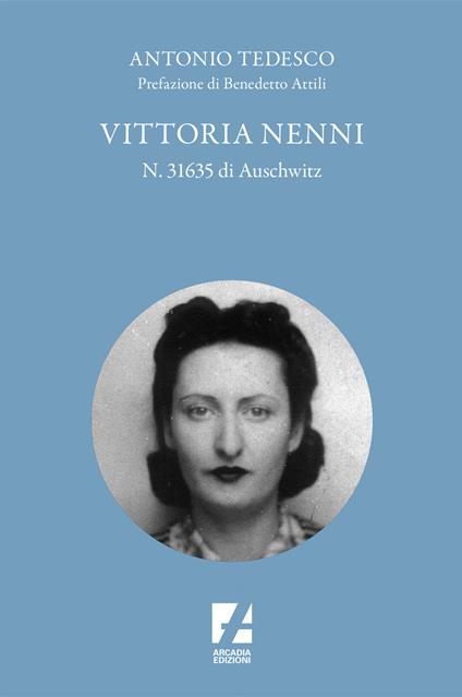 Vittoria Nenni, n. 31635 di Auschwitz - Antonio Tedesco - copertina