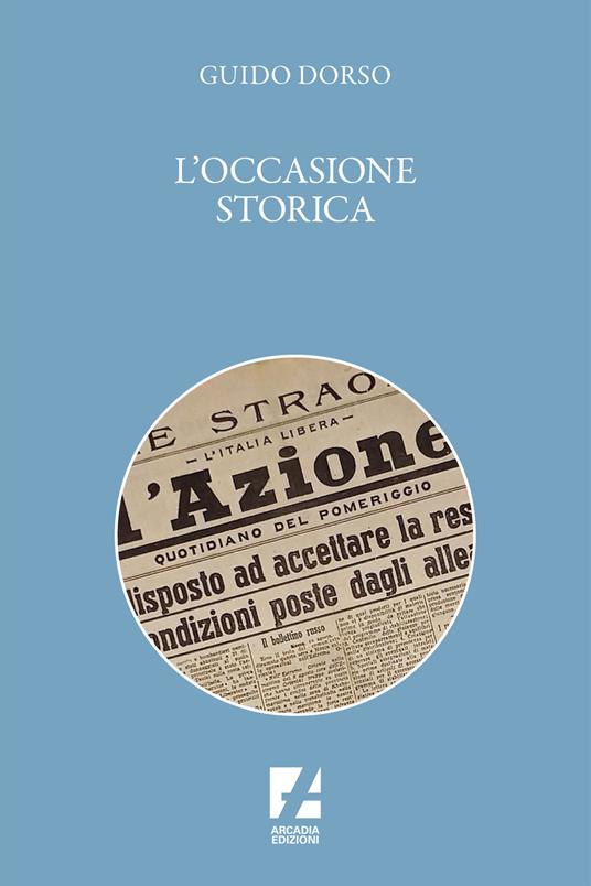 L'occasione storica - Guido Dorso - copertina