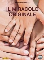 Il miracolo originale