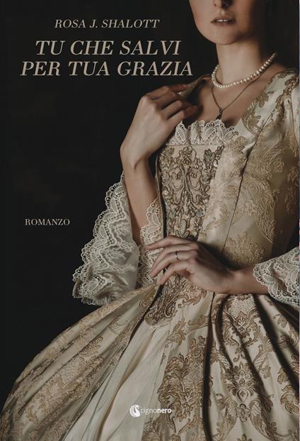 Tu che salvi per tua grazia - Rosa Jane Shalott - copertina