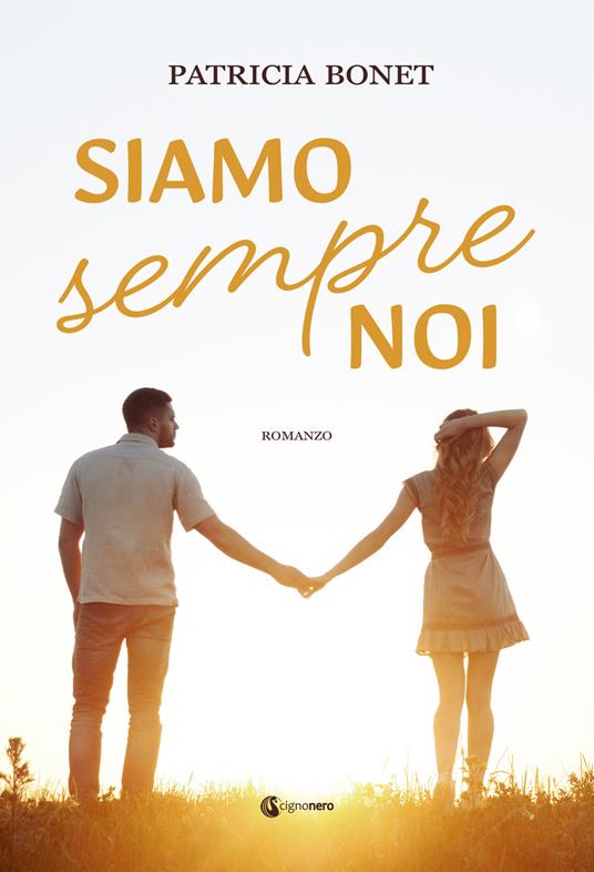 Siamo sempre noi - Patricia Bonet - copertina