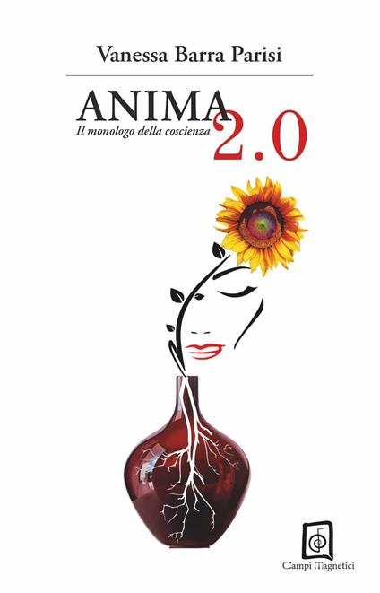 Anima 2.0. Il monologo della coscienza - Vanessa Barra Parisi - copertina