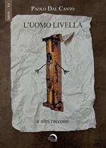 L'uomo livella e altri racconti