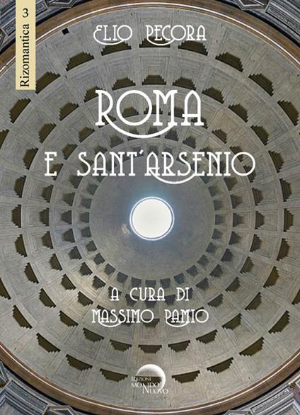 Roma e Sant'Arsenio - Elio Pecora - copertina