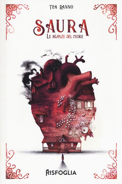 Saura. Le stanze del cuore - Tea Ranno - copertina