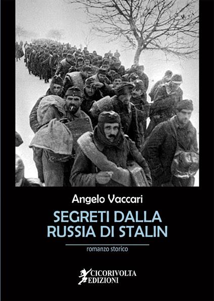 Segreti dalla Russia di Stalin - Angelo Vaccari - copertina