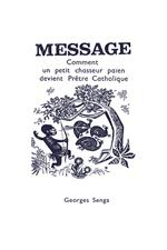 Comment un petit chasseur païen devient prêtre catholique