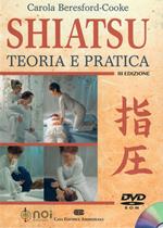 Shiatsu. Teoria e pratica. Con DVD-ROM