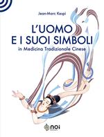 L' uomo e i suoi simboli in medicina tradizionale cinese