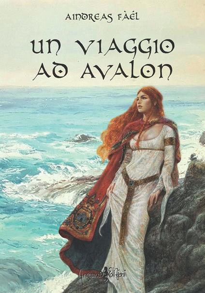 Un viaggio ad Avalon - Aindreas Fàél - copertina