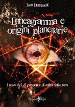 Enneagramma e origini planetarie. I nove tipi di persone e di anime sulla Terra