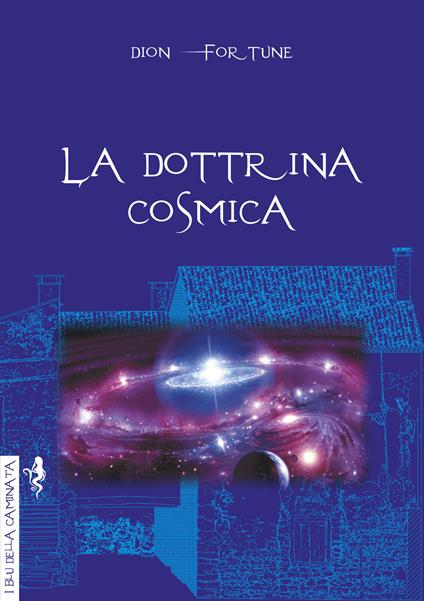 La dottrina cosmica - Dion Fortune - copertina