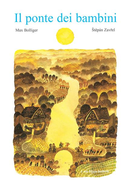 Il ponte dei bambini. Ediz. a colori - Max Bolliger - copertina