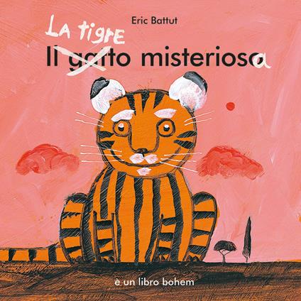 La tigre misteriosa - Éric Battut - copertina